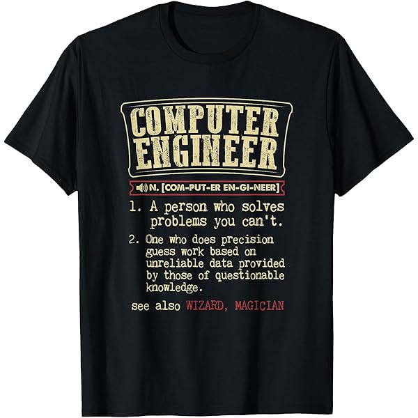 Amazon.com: Computer Engineer Definition Apparel, Computer